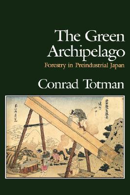 【预售】The Green Archipelago: Forestry in Pre-Industrial