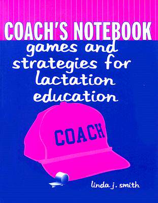 【预售】Coach's Notebook: Games and Strategies for Lactation