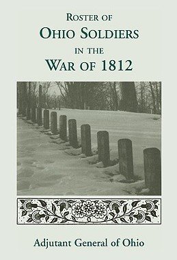 【预售】Roster of the Ohio Soldiers in the War of 1812