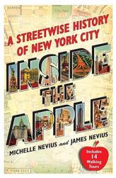 【预售】Inside the Apple: A Streetwise History of New York