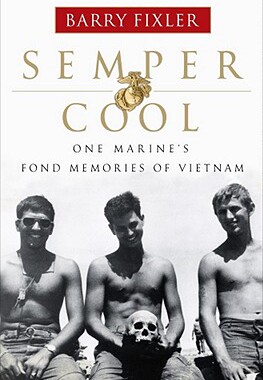【预售】Semper Cool: One Marine's Fond Memories of Vietnam