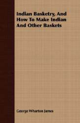 【预售】indian basketry, and how to make indian and other
