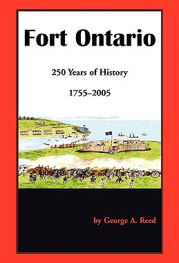 【预售】Fort Ontario: 250 Years of History, 1755-2005