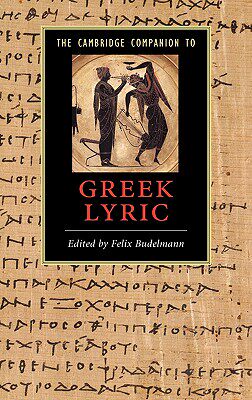 【预售】The Cambridge Companion to Greek Lyric
