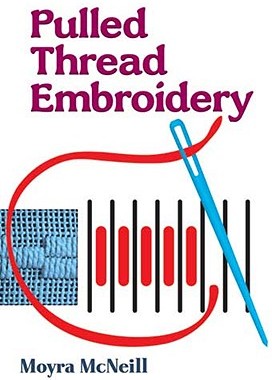 【预售】Pulled Thread Embroidery