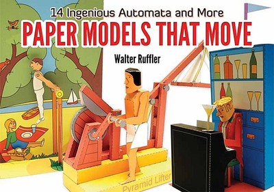 【预售】Paper Models That Move: 14 Ingenious Automata, and