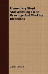 【预售】Elementary Sloyd and Whittling: With Drawings and
