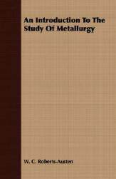 【预售】An Introduction to the Study of Metallurgy