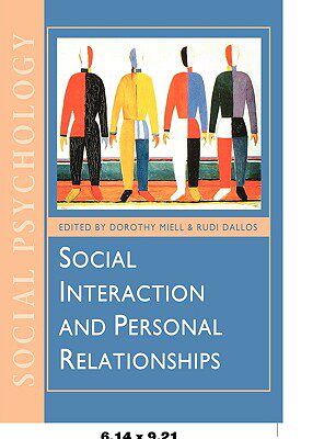 【预售】Social Interaction and Personal Relationships