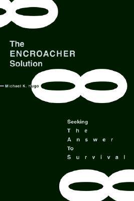 【预售】The Encroacher Solution: Seeking the Answer to