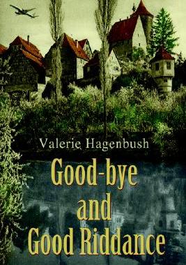 【预售】Good-Bye and Good Riddance