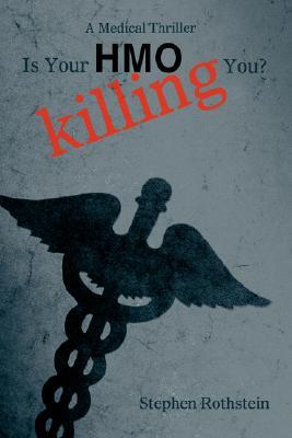 【预售】Is Your HMO Killing You?: A Medical Thriller
