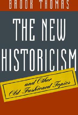 【预售】The New Historicism: And Other Old-Fashioned Topics