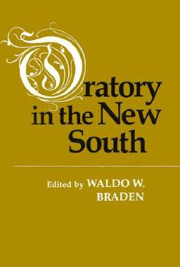 【预售】Oratory in the New South