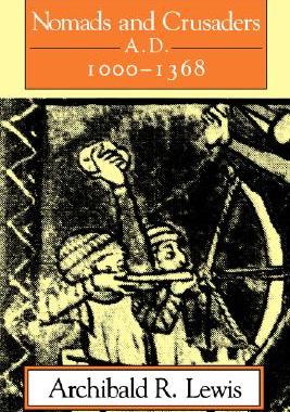 【预售】Nomads and Crusaders: A.D. 1000-1368
