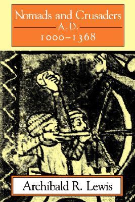 【预售】Nomads and Crusaders: A.D. 1000-1368