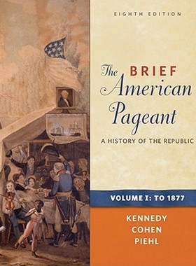 【预售】The Brief American Pageant: A History of the