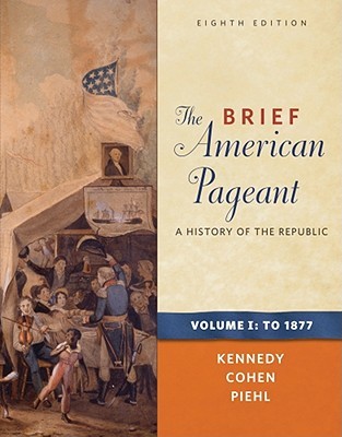 【预售】The Brief American Pageant: A History of the