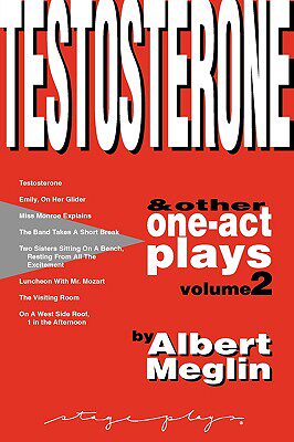 【预售】Testosterone & Other One-Act Plays, Volume 2, by