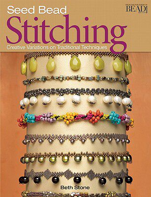 【预售】Seed Bead Stitching: Creative Variations on