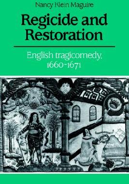 【预售】Regicide and Restoration: English Tragicomedy, 1660
