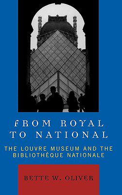 【预售】from royal to national: the louvre museum and the
