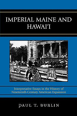【预售】Imperial Maine and Hawai'i: Interpretative Essays in