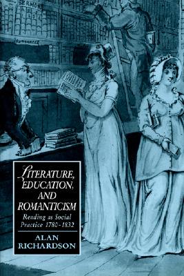 【预售】Literature, Education, and Romanticism: Reading as