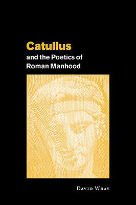 【预售】Catullus & the Poetics of Roma