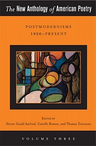 【预售】The New Anthology of American Poetry: Vol. III: