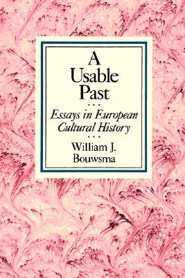 【预售】A Usable Past: Essays in European Cultural History