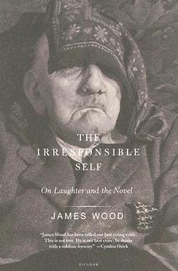 【预售】The Irresponsible Self: On Laughter and the Novel