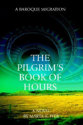 【预售】The Pilgrim's Book of Hours: A Baroque Migration