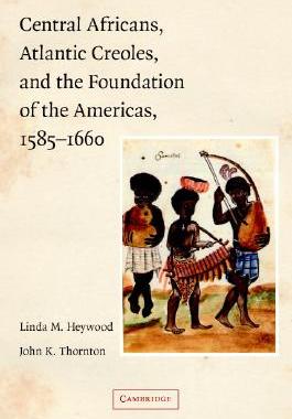 【预售】Central Africans, Atlantic Creoles, and the