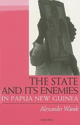 【预售】The State and Its Enemies in Papua New Guinea