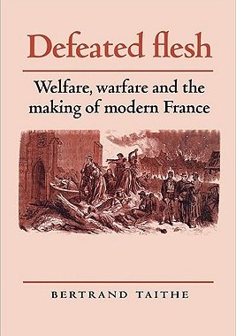 【预售】Defeated Flesh: Welfare, Warfare and the Making of
