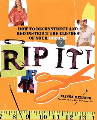 【预售】Rip It!: How to Deconstruct and Reconstruct the