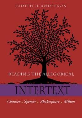 【预售】Reading the Allegorical Intertext: Chaucer, Spenser