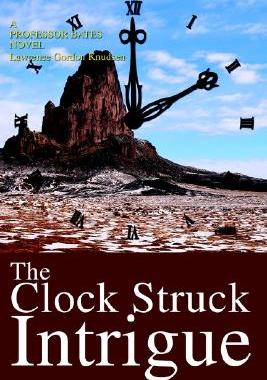 【预售】The Clock Struck Intrigue: A Professor Bates Novel