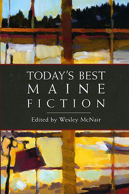 【预售】Today's Best Maine Fiction