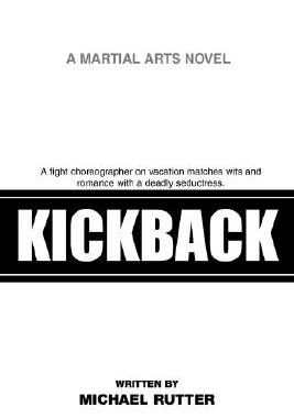 【预售】Kickback: A Fight Choreographer on Vacation Matches