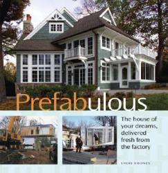 【预售】Prefabulous: The House of Your Dreams Delivered
