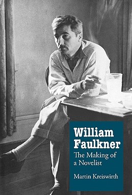 【预售】William Faulkner: The Making of a Novelist