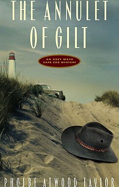 【预售】The Annulet of Gilt: An Asey Mayo Cape Cod Mystery