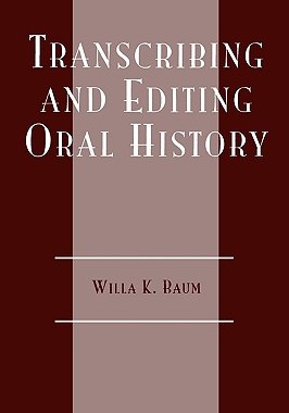 【预售】Transcribing and Editing Oral History