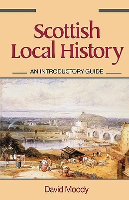 【预售】Scottish Local History: An Introductory Guide