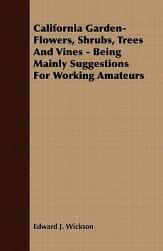 【预售】California Garden-Flowers, Shrubs, Trees and Vines -