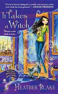 【预售】It Takes a Witch: A Wishcraft Mystery