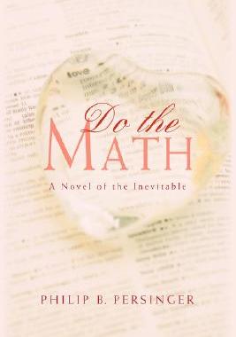 【预售】Do the Math: A Novel of the Inevitable