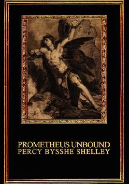 【预售】Prometheus Unbound: A Lyrical Drama in Four Acts